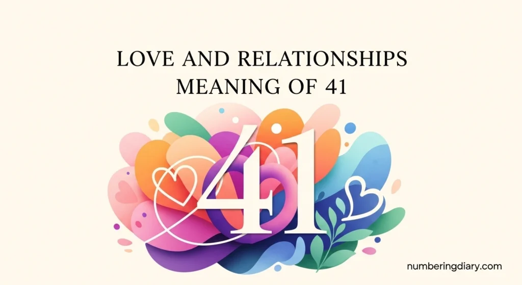 Love and Relationships Meaning of 41